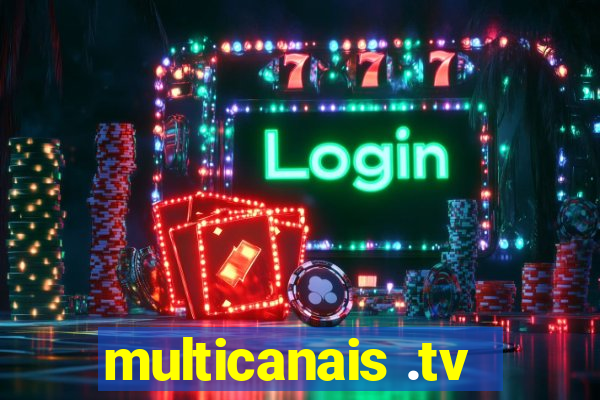 multicanais .tv